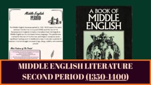 MIDDLE ENGLISH LITERATURE SECOND PERIOD (1350-1400)